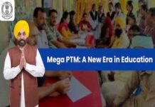 मान सरकार का इनोवेटिव कदम: पंजाब के सरकारी स्कूलों में ‘मेगा पीटीएम’ के साथ अभिभावकों के लिए विशेष वर्कशाप! जानिए अभिभावकों को क्या सिखाया जाएगा